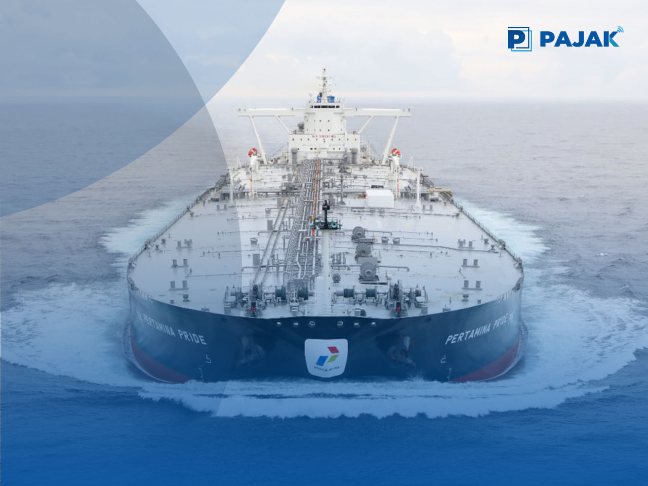 Situasi Pandemi Pertamina Luncurkan Kapal Tanker - PAJAK.COM