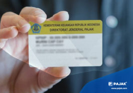 Ini Kegunaan NPWP Bagi Kehidupan Kita dan Membayar Pajak