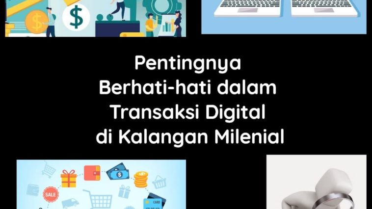 Pentingnya Berhati-Hati dalam Transaksi dan Investasi Digital