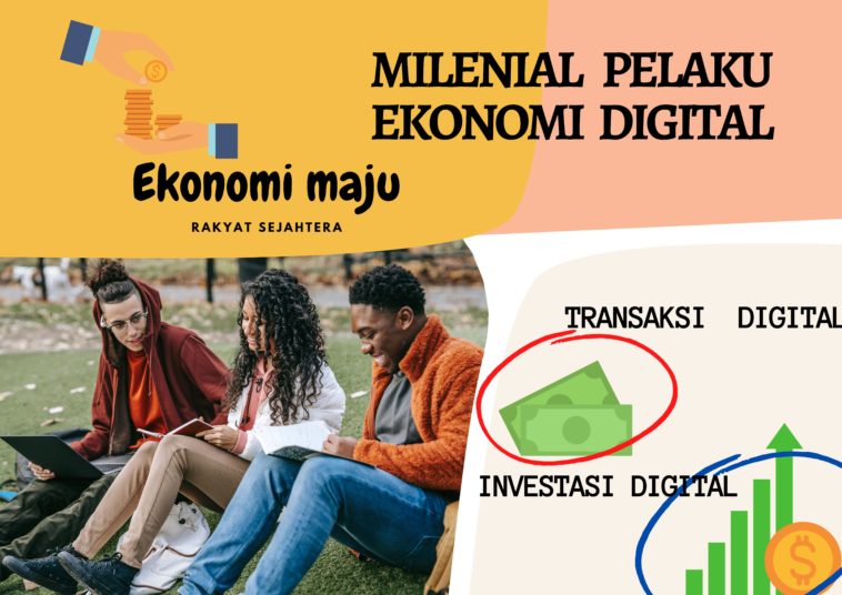 Milenial sebagai Pelaku Transaksi Digital dan Investasi Digital