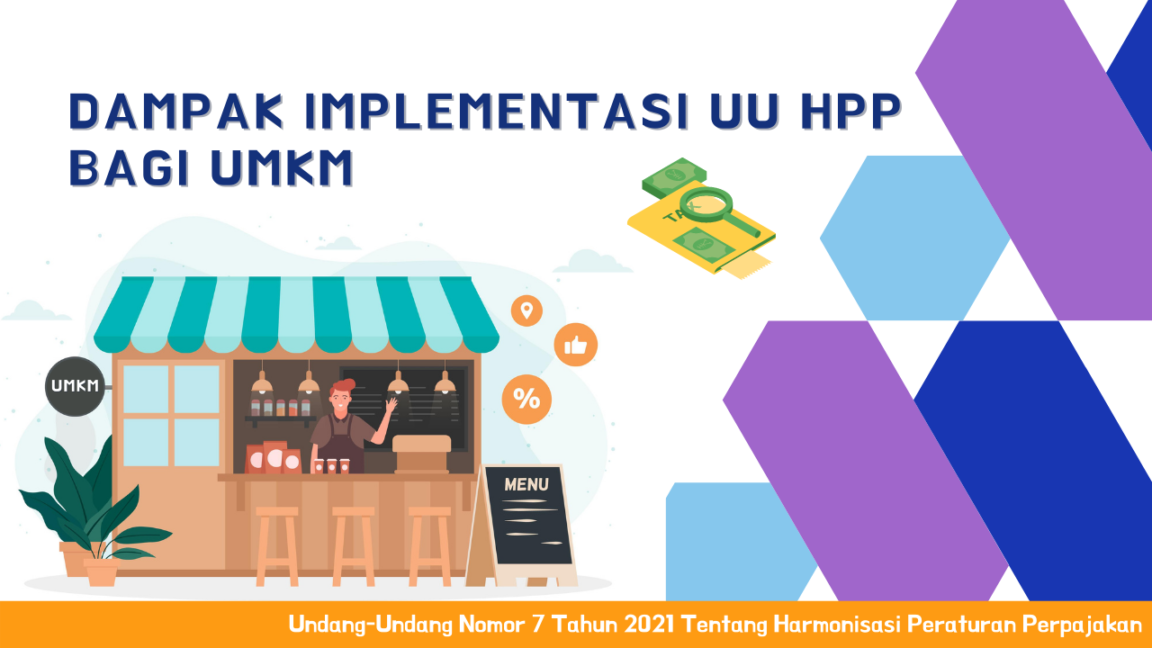 Reformasi Pajak dan Dampaknya terhadap UMKM