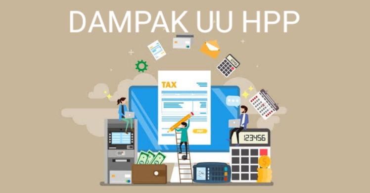 UU HPP Untuk Indonesia Maju, Bagaimana Dampaknya Bagi Masyarakat?
