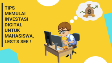 Tips Memulai Investasi Digital Untuk Mahasiswa, Let's See!