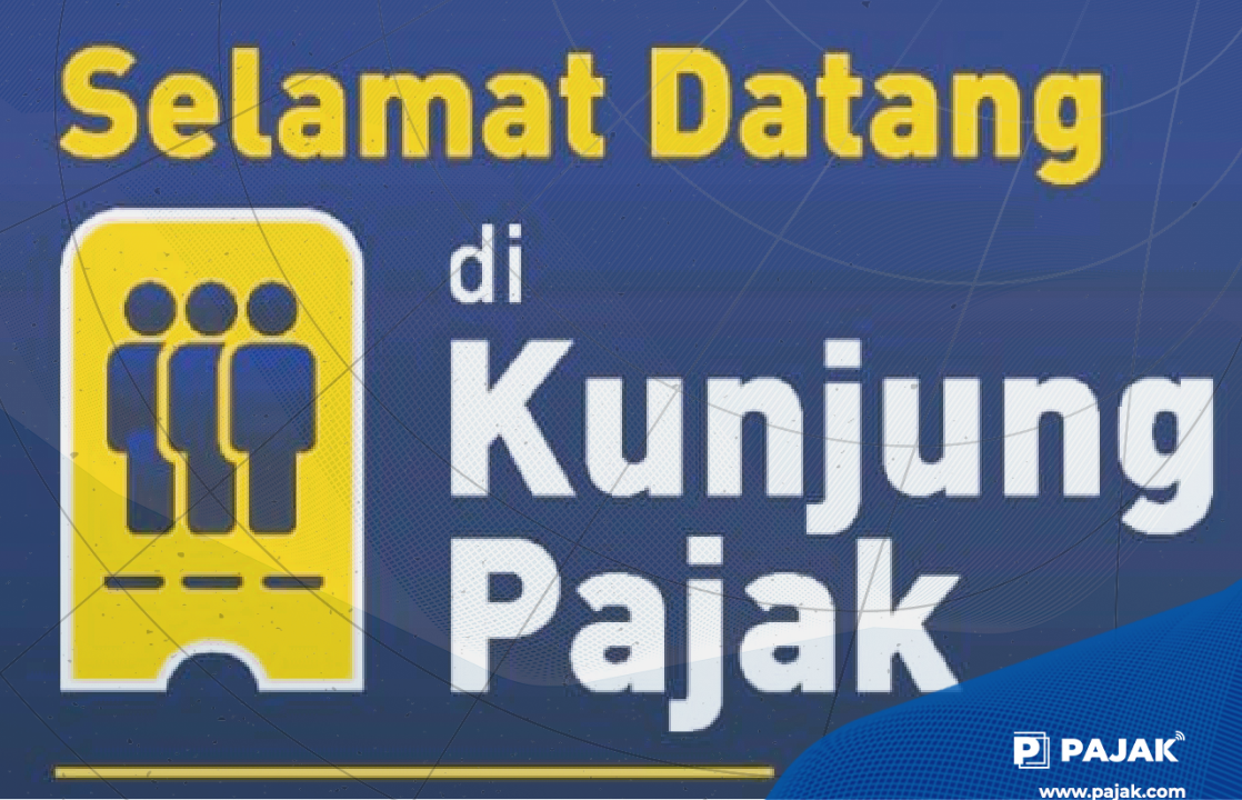 Pelayanan Pajak Melalui Kunjung Pajak