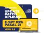 Segera Perbarui Patch Aplikasi e-SPT Masa PPh 21