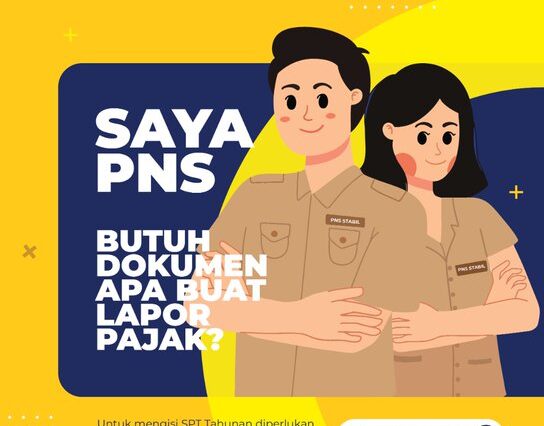 Tiga Dokumen PNS Sebelum Lapor SPT