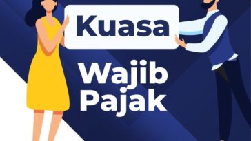 Syarat Lengkap Penunjukan Kuasa Wajib Pajak