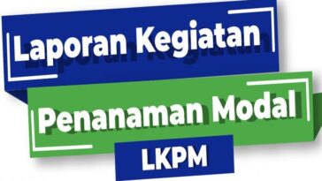 Pelaku Usaha Wajib Sampaikan LKPM