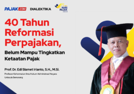 40 Tahun Reformasi Perpajakan