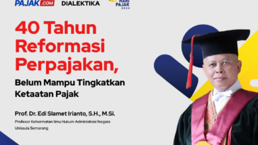 40 Tahun Reformasi Perpajakan