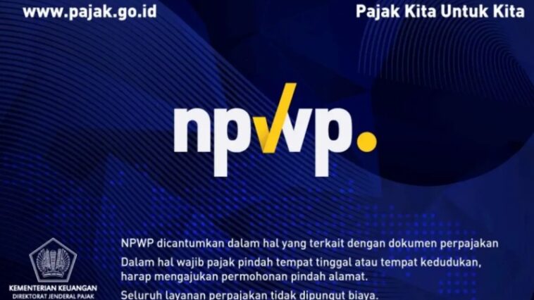 Ini Batasan Usia untuk Memperoleh NPWP dan Alasannya