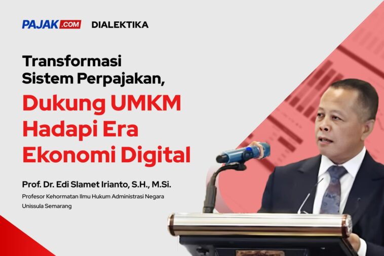 Prof ESI: Transformasi Sistem Perpajakan
