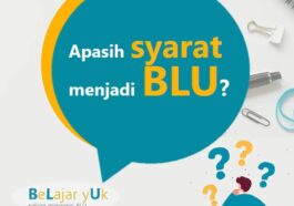 Syarat Pembentukan BLU