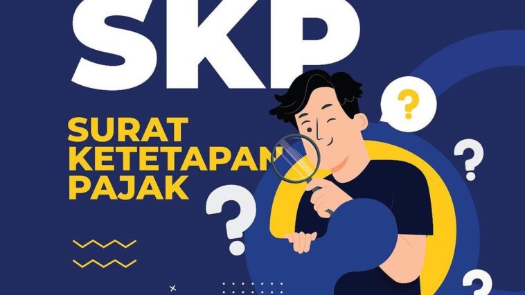 Surat Ketetapan Pajak: Apa