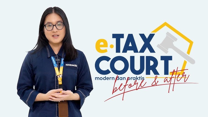Banding Pajak dan Penyerahan Dokumen via e-Tax Court