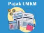 Fasilitas Pajak untuk UMKM