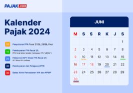 Tanggal-Tanggal Penting di Kalender Pajak Juni 2024
