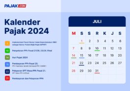 Tanggal Penting di Kalender Pajak Juli 2024