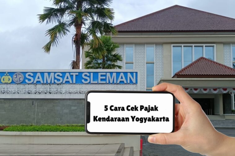 5 Cara Cek Pajak Kendaraan Yogyakarta