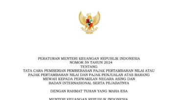 Rincikan Prosedur Pembebasan PPN - PPnBM Perwakilan Negara Asing