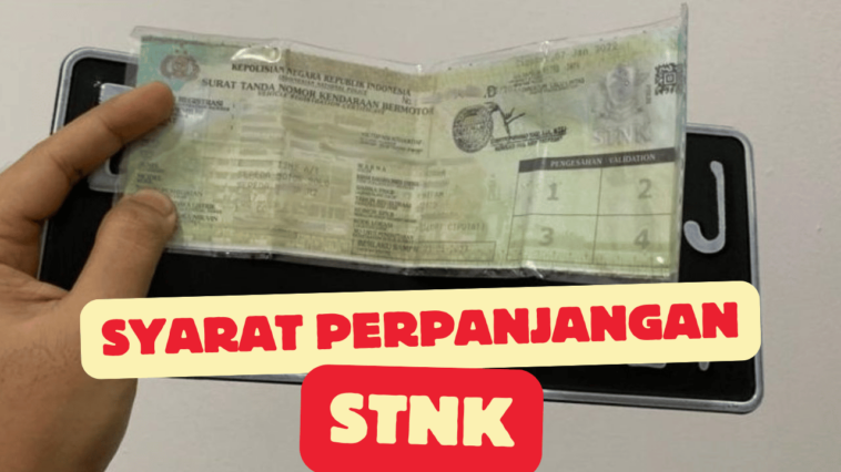 Syarat Perpanjangan STNK