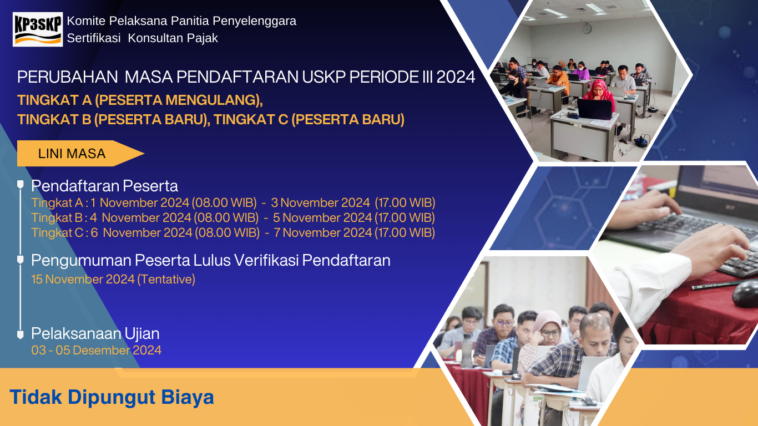 Pendaftaran USKP Periode III 2024 