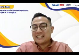 Pajak Era Digital “Core Tax”